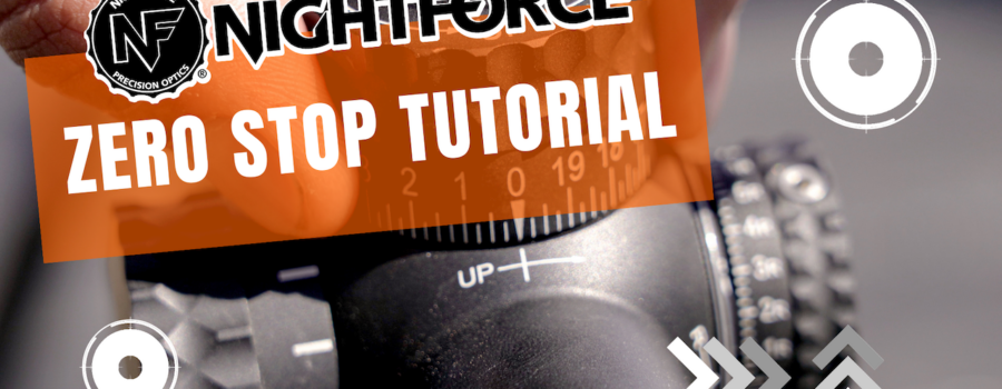 Set Your Nightforce ZeroStop